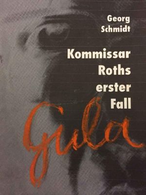 [Kommissar Roth 01] • Gula